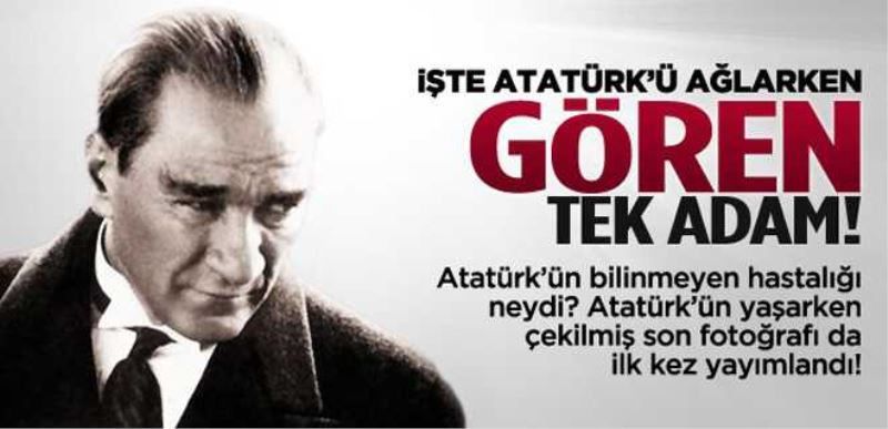 İşte Atatürk